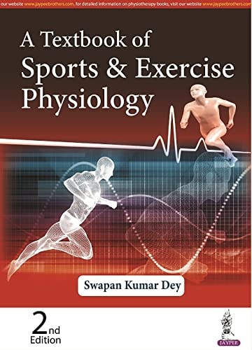 A TEXTBOOK OF SPORTS & EXERCISE PHYSIOLOGY