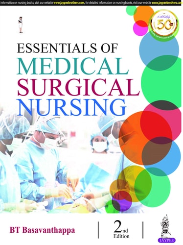 Essentials of Medical Surgical Nursing