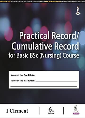 Practical Record / Cumulative Record for Basic Bsc (Nursing) Course
