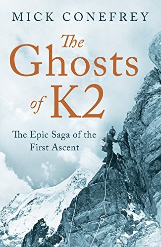 Ghosts of K2, The [Paperback] [Jan 01, 2016] Conefrey, Mick