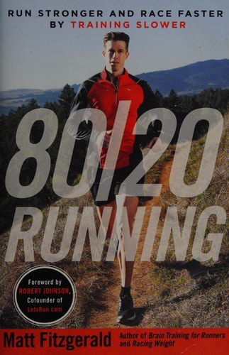 80/20 Running Run Stronger and Race Faster by Training Slower-zoom-1