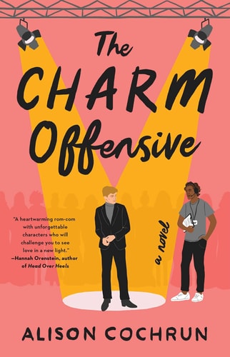 The Charm Offensive A Novel