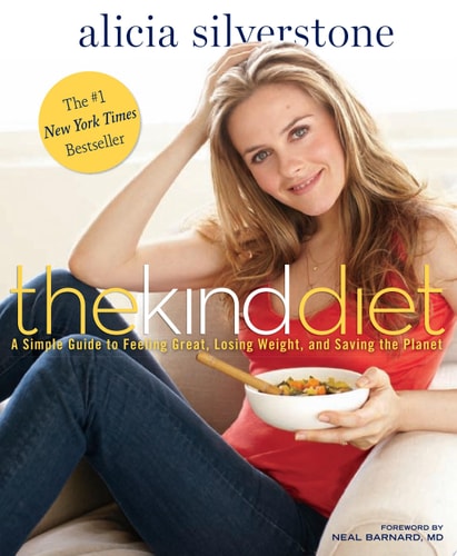 The Kind Diet A Simple Guide to Feeling Great, Losing Weight, and Saving the Planet