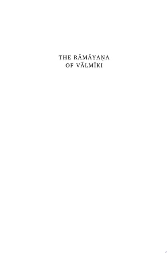 The Rāmāyaṇa of Vālmīki The Complete English Translation-1
