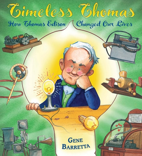Timeless Thomas How Thomas Edison Changed Our Lives-1