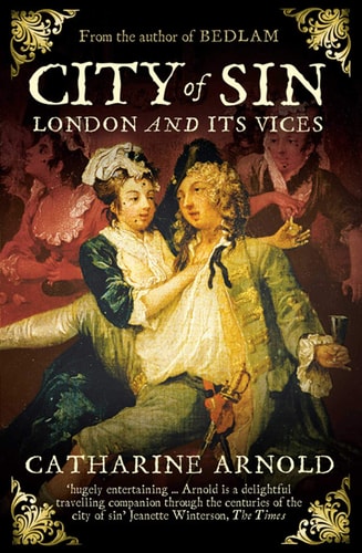 City of Sin London and Its Vices