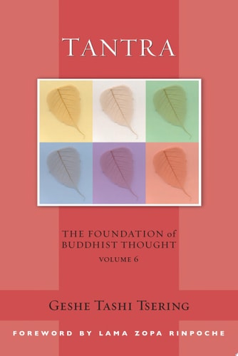 Tantra The Foundation of Buddhist Thought