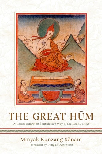 The Great Hum A Commentary on Shantideva's Way of the Bodhisattva