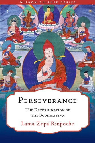 Perseverance The Determination of the Bodhisattva