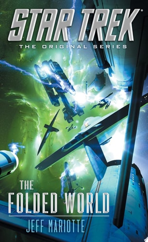 Star Trek: The Original Series: The Folded World