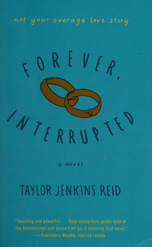 Forever, Interrupted A Novel
