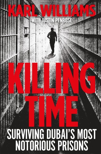 Killing Time Locked Up in Dubai's Most Notorious Prison