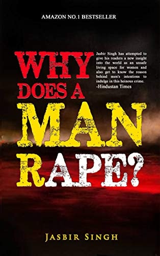Why Does A Man Rape?