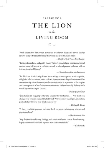 The Lion in the Living Room How House Cats Tamed Us and Took Over the World