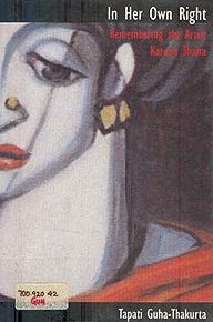 In Her Own Right: Remember the Artist Karuna Shaha Guha-Thakurta, Tapati
