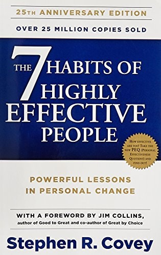 The 7 Habits of Highly Effective People Powerful Lessons in Personal Change