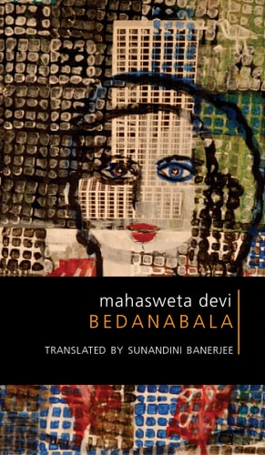 Bedanabala - Her Life, Her Times