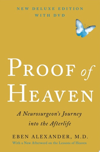 Proof of Heaven Deluxe Edition With DVD A Neurosurgeon's Journey Into the Afterlife