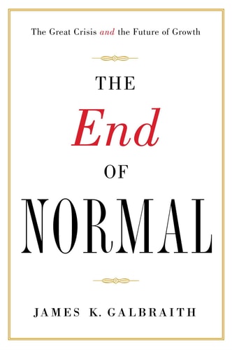 The End of Normal The Great Crisis and the Future of Growth