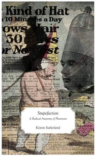 Stupefaction A Radical Anatomy of Phantoms