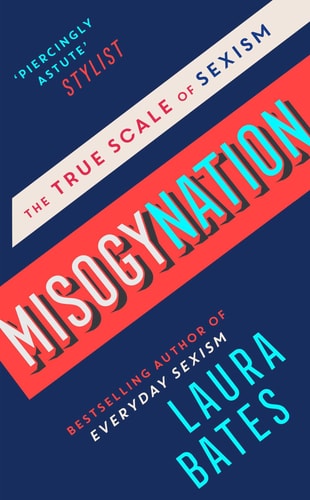 Misogynation The True Scale of Sexism