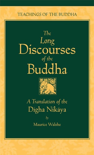 The Long Discourses of the Buddha A Translation of the Digha Nikaya