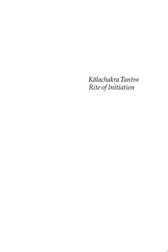Kalachakra Tantra Rite of Initiation