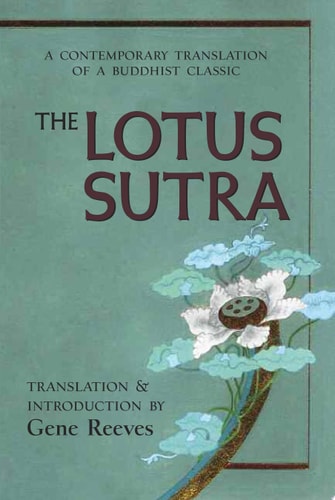 The Lotus Sutra A Contemporary Translation of a Buddhist Classic