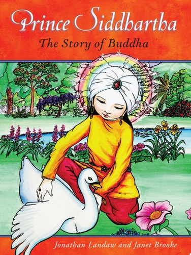 Prince Siddhartha The Story of Buddha