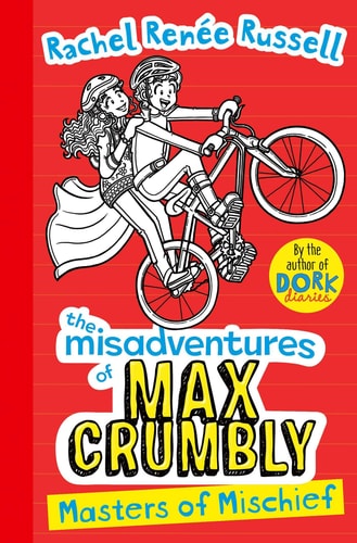 The Misadventures of Max Crumbly 3 Masters of Mischief