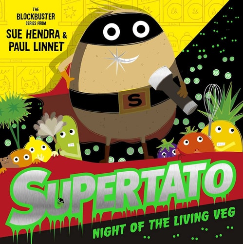 Supertato Night of the Living Veg The Perfect Spooktacular Halloween Treat!