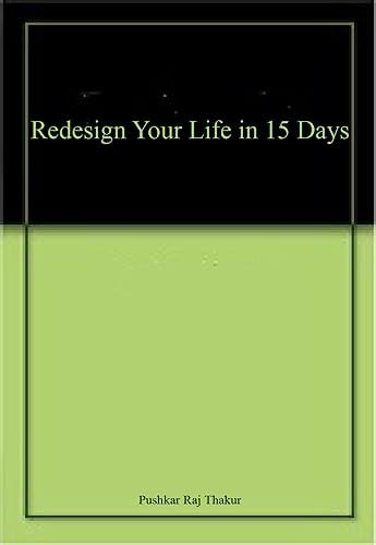 Redesign Your Life in 15 Days-1