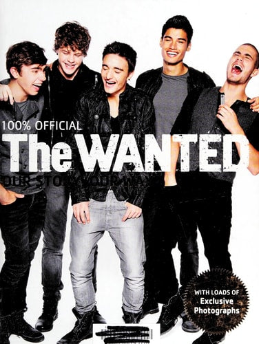 The Wanted 100% Official: Our Story, Our Way