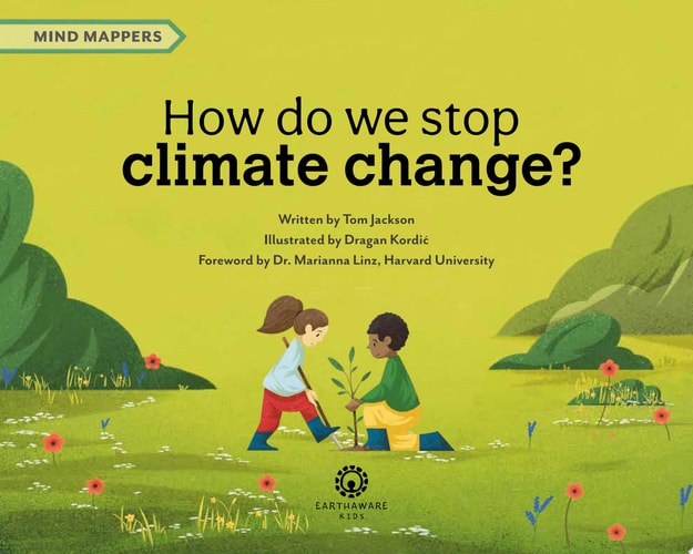 How Do We Stop Climate Change? Mind Mappers: Making Difficult Subjects Easy to Understand