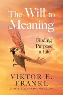The Will to Meaning Why Hope Triumphs Over Despair