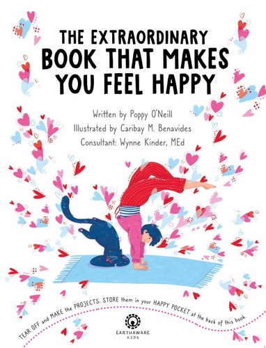 The Extraordinary Book that Makes You Feel Happy (Kid's Activity Books, Books About Feelings, Books about Self-Esteem)