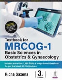 Textbook for MRCOG-1 Basic Sciences in Obstetrics and Gynaecology
