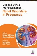 Obs and Gynae PG Focus Series: Renal Disorders in Pregnancy