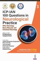 100 Questions in Neurological Practice Office Neurology, Neuro Muscular and Functional Neurology-1