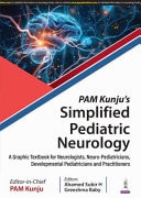 PAM KUNJU'S SIMPLIFIED PEDIATRIC NEUROLOGY
