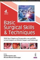 Basic Surgical Skills & Techniques