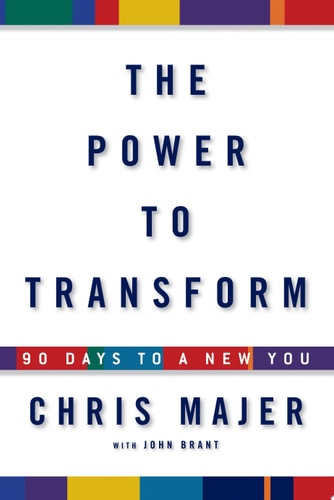 The Power to Transform 90 Days to a New You