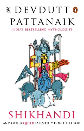 Shikhandi and Other Tales They Don't Tell You
