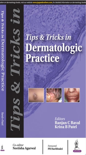 Tips & Tricks in Dermatologic Practice