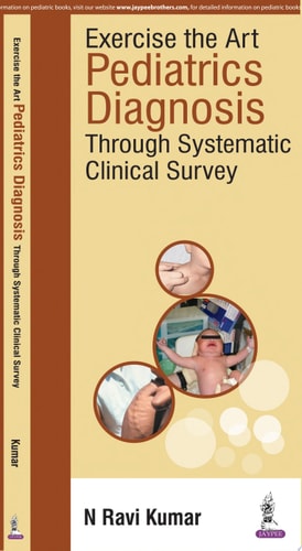 Exercise the Art: Pediatrics Diagnosis Through Systematic Clinical Survey-1