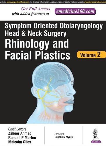 Symptom Oriented Otolaryngology: Head & Neck Surgery - Volume 2 Rhinology and Facial Plastics