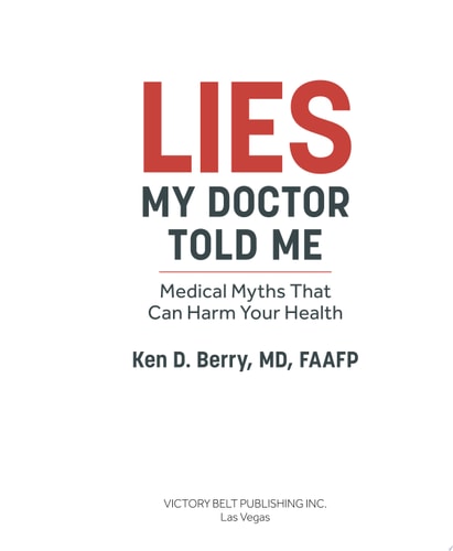 Lies My Doctor Told Me Second Edition Medical Myths That Can Harm Your Health