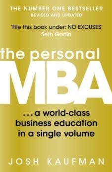 The Personal MBA A World-class Business Education in a Single Volume