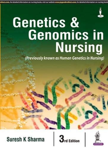 GENETICS AND GENOMICS IN NURSING (previously Known as Human Genetics in Nursing).