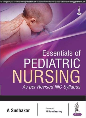 ESSENTIALS OF PEDIATRIC NURSING.